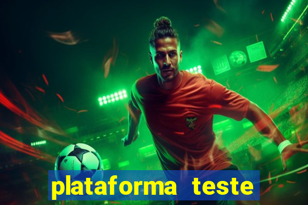 plataforma teste fortune tiger